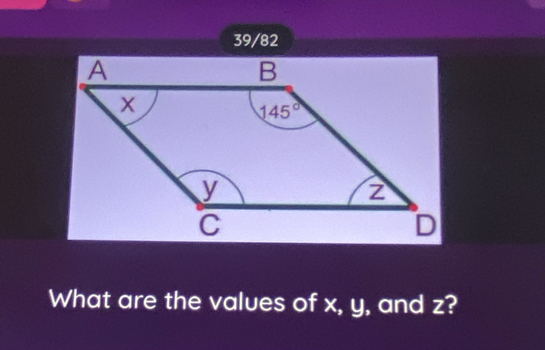 39/82
What are the values of x, y, and z?