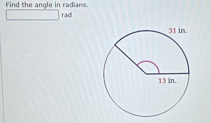 Find the angle in radians. 
rad