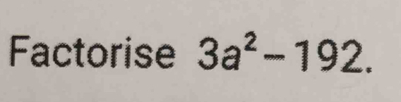 Factorise 3a^2-192.