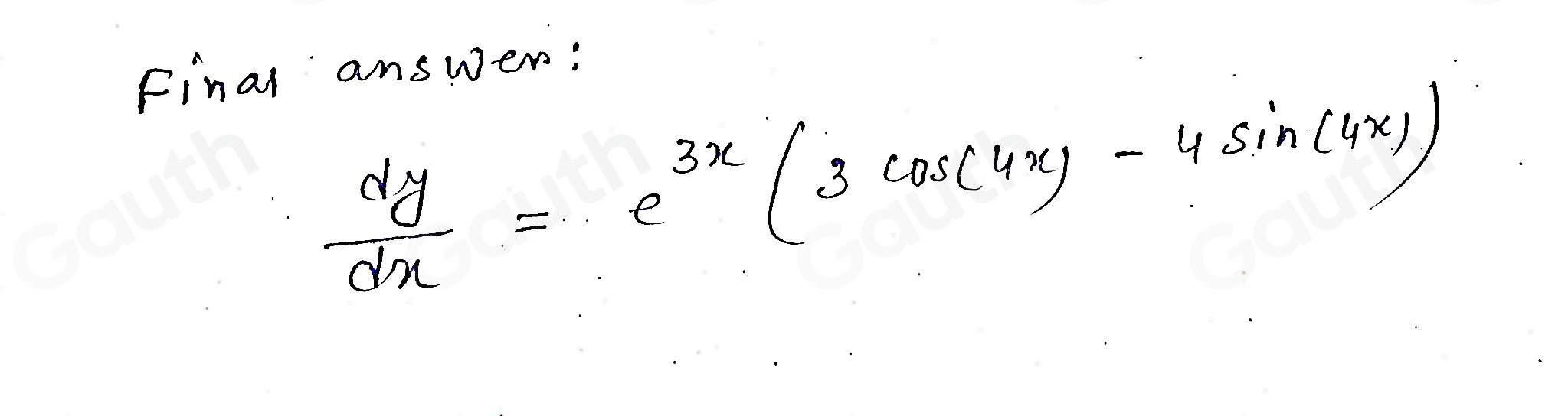 Solved: Find the Derivative, dy/dx if y=e^(3x)· cos 4x [Calculus]