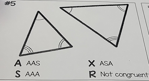 #5
:
Aaas × ASA
S aaa R Not congruent