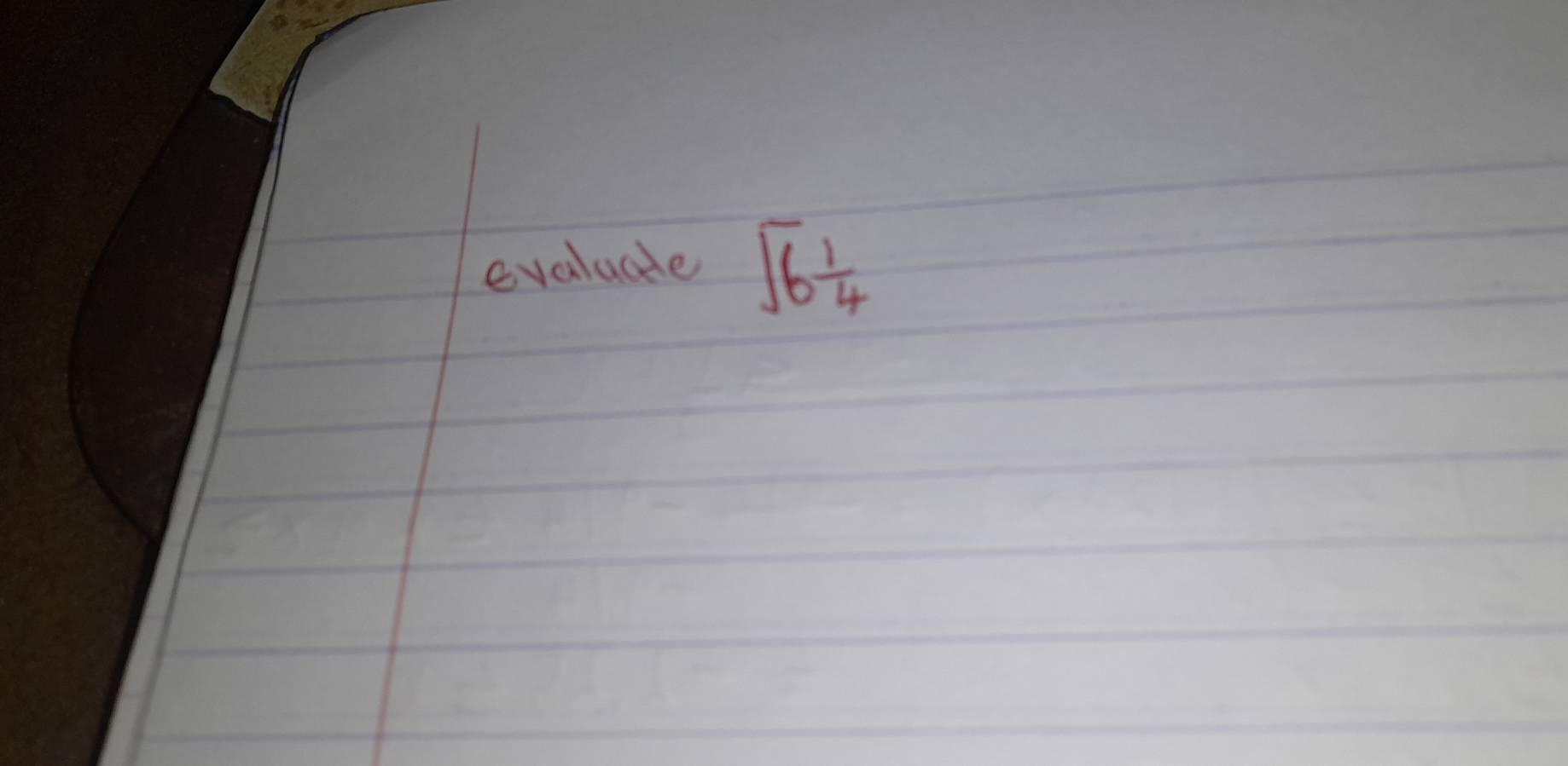 evaluale sqrt(6frac 1)4