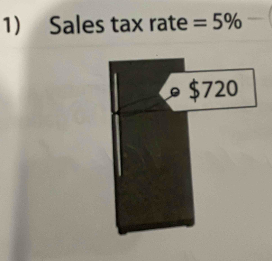 Sales tax rate =5%