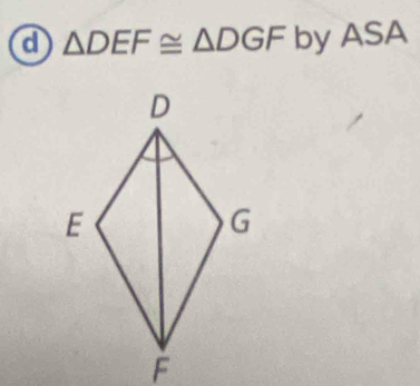 a △ DEF≌ △ DGF by ASA