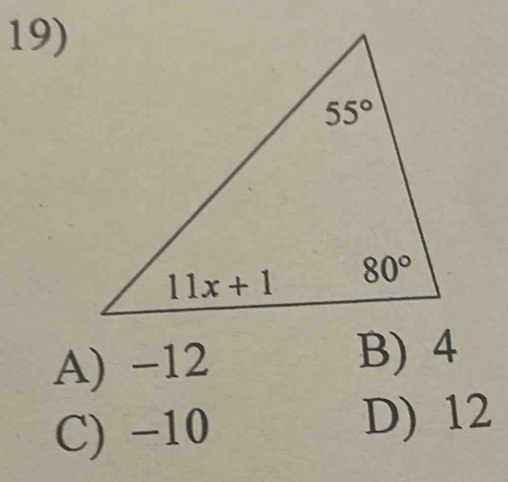 A) -12 B) 4
C) -10 D) 12