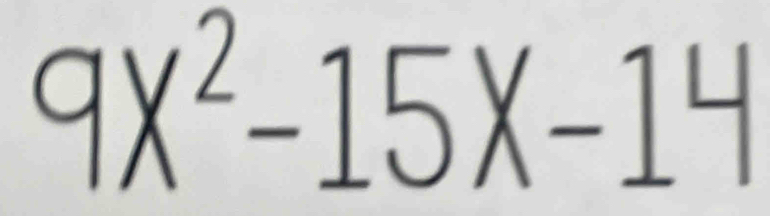 9X^2-15X-14