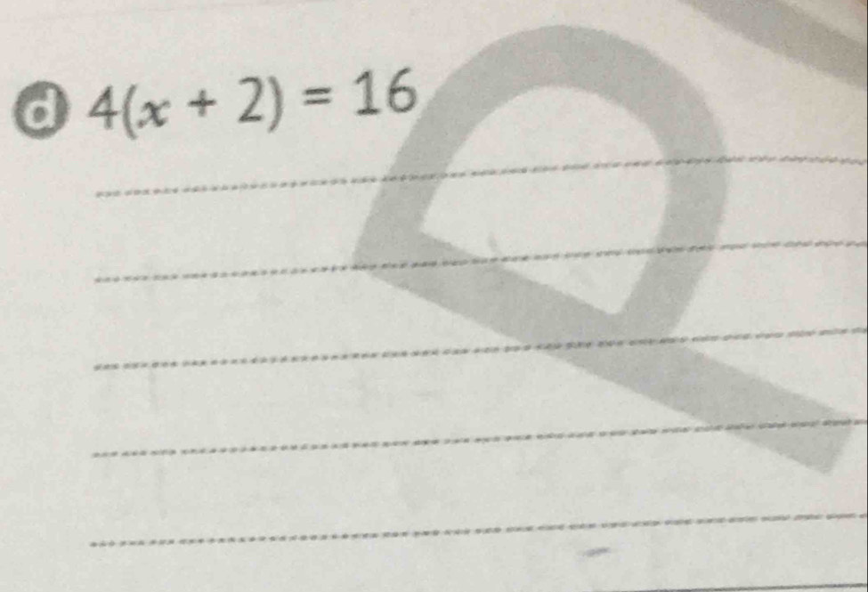 a 4(x+2)=16
_ 
_ 
_ 
__ 
_