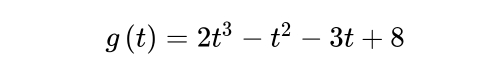 g(t)=2t^3-t^2-3t+8