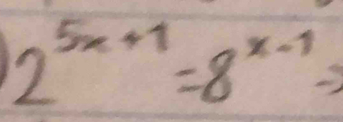 2^(5x+1)=8^(x-1)-3