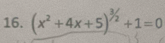 (x^2+4x+5)^3/2+1=0