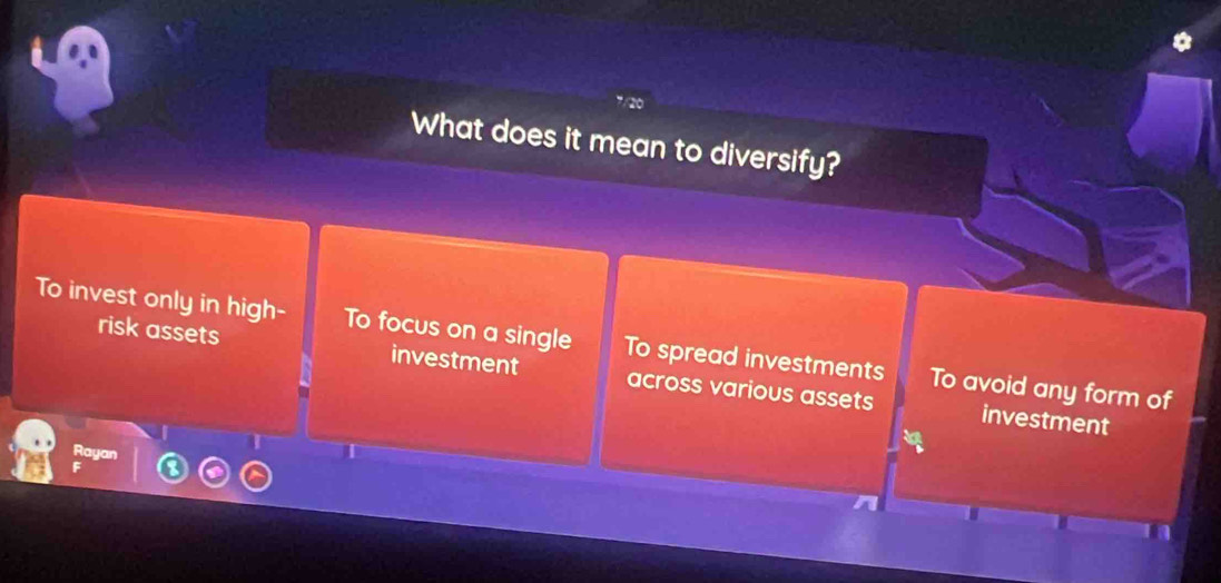 What does it mean to diversify?
To invest only in high- To focus on a single To spread investments To avoid any form of
risk assets investment across various assets
investment