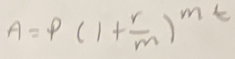 A=P(1+ r/m )^mt