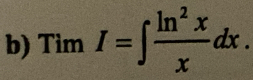 TimI=∈t  ln^2x/x dx.