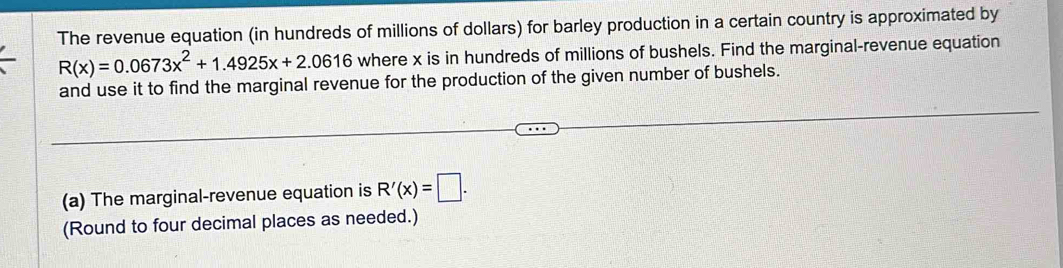 Solved: The revenue equation (in hundreds of millions of dollars) for ...