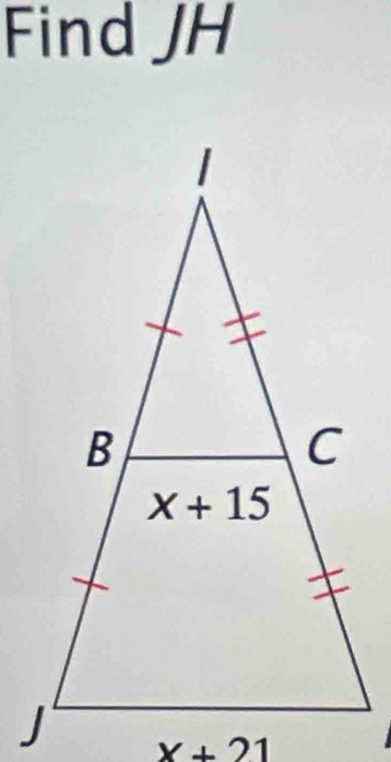 Find JH
x+21