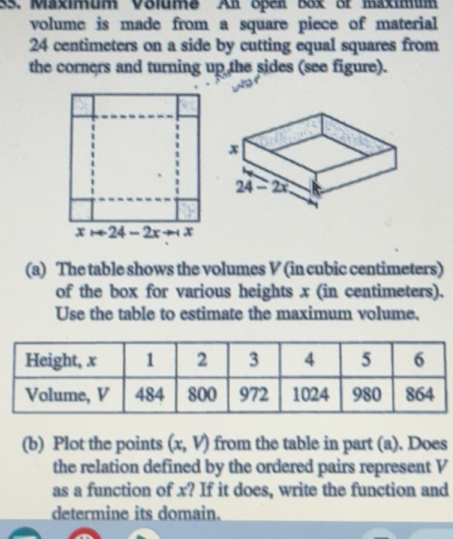 Solved: Maximum Volume An open box of maximum volume is made from a ...