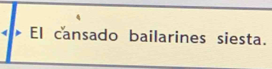 El cansado bailarines siesta.