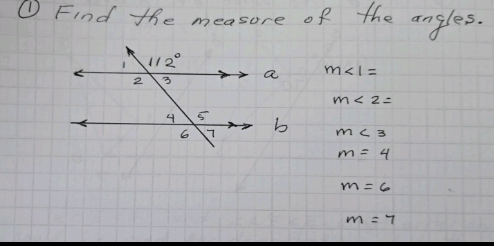 ① Find the measore of the angles.
m∠ 1=
m∠ 2=
m<3</tex>
m=4
m=6
m=7