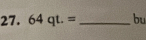 64qt.= _ bu