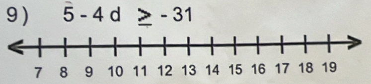 9 ) 5-4d≥ -31