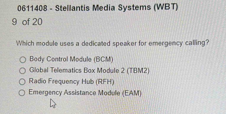 Solved: 0611408 - Stellantis Media Systems (WBT) 9 of 20 Which module ...