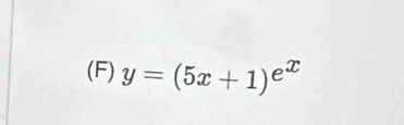 y=(5x+1)e^x