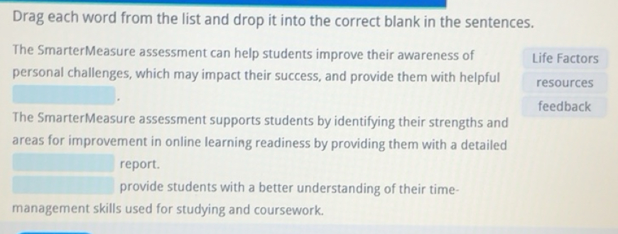 Solved: Drag each word from the list and drop it into the correct blank ...