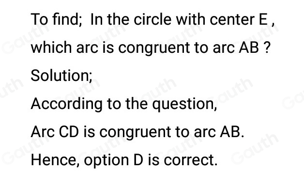 Solved: In the circle with center E, which arc is congruent to arc AB ...