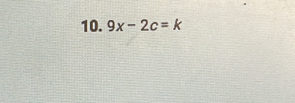 9x-2c=k