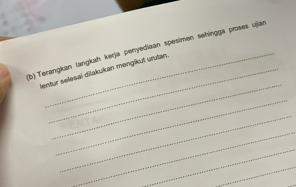 Terangkan langkah kerja penyediaan spesimen sehingga proses ujíar 
_ 
lentur selesai dilakukan mengikut urutan. 
_ 
_ 
_ 
_ 
_