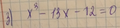 31 x^3-13x-12=0