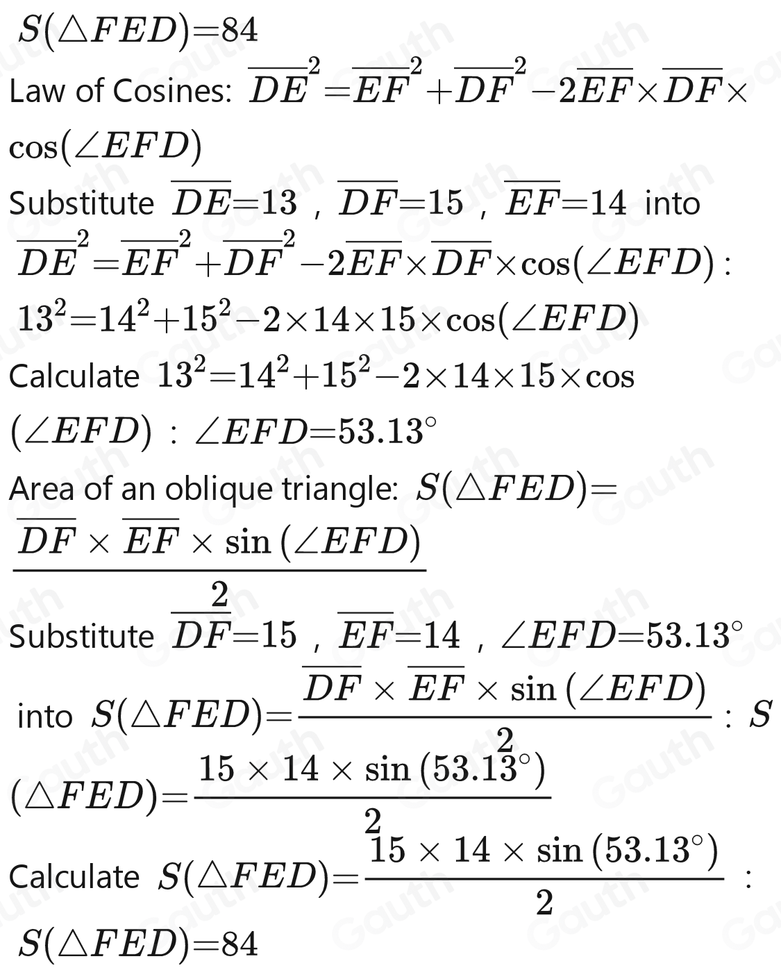 Solved: Triangle DEF has DE=13 DF=15 , and EF=14. What is the area of ...