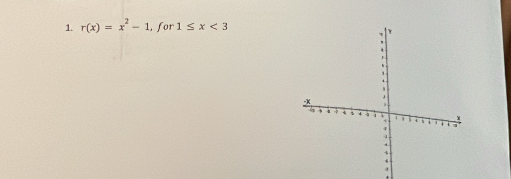 r(x)=x^2-1 , for 1≤ x<3</tex>