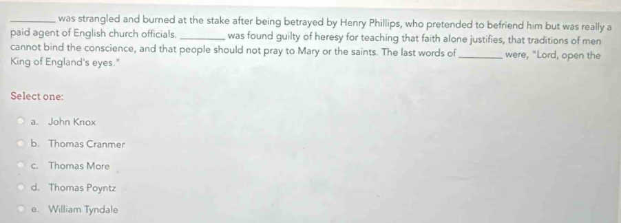 Solved: was strangled and burned at the stake after being betrayed by ...