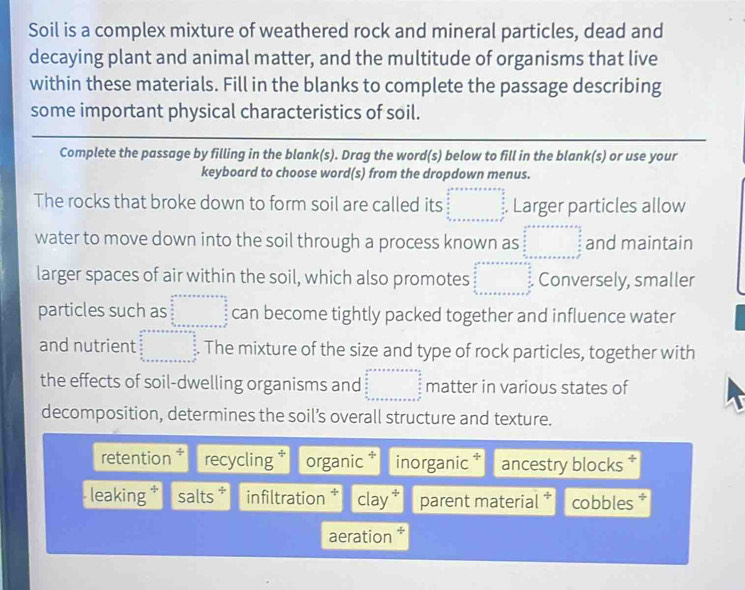 Solved: Soil is a complex mixture of weathered rock and mineral ...
