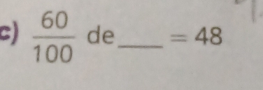  60/100  de_  =48