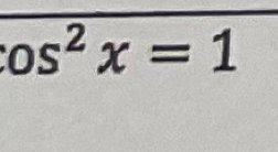 os^2x=1