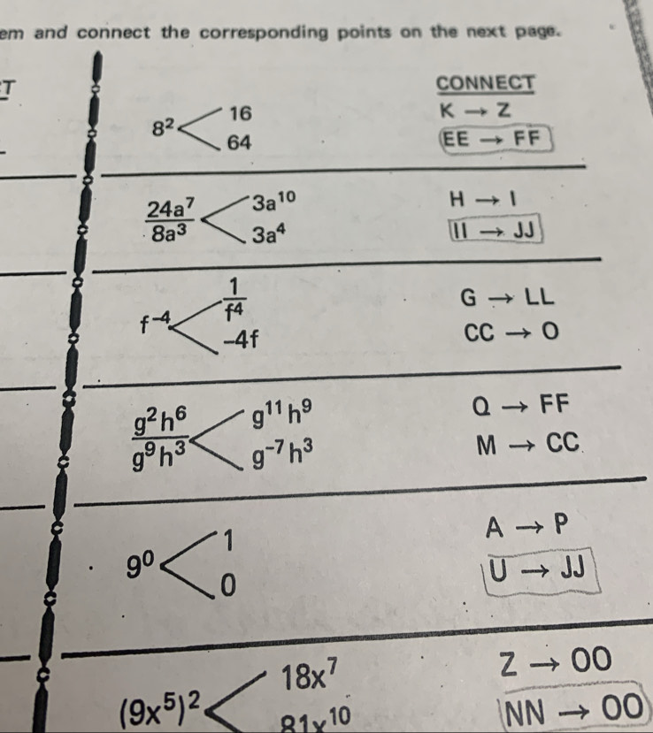 em and connect the corresponding points on the next page.
T
18x^7
(9x^5)^2 81x^(10)
NN 、 00