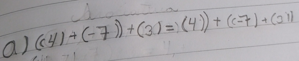 (c4)+(-7))+(3)=(4))+(c-7)+(31)