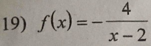 f(x)=- 4/x-2 