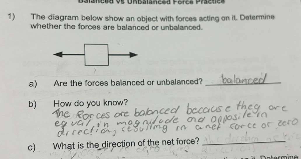 Solved: Balanced VS Unbalanced Force Practice 1) The diagram below show ...