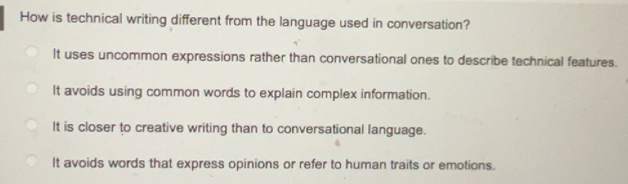 Solved: How is technical writing different from the language used in ...
