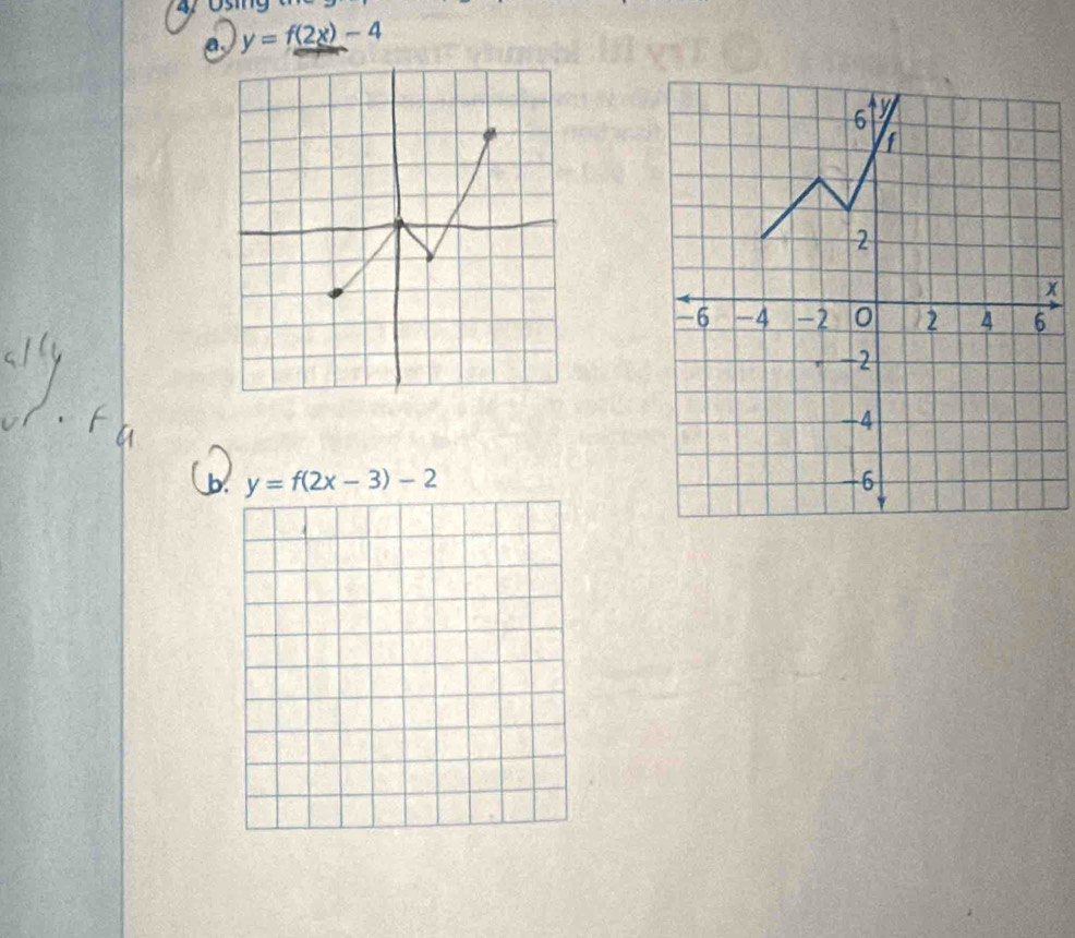 y=f(2x)-4
x. y=f(2x-3)-2