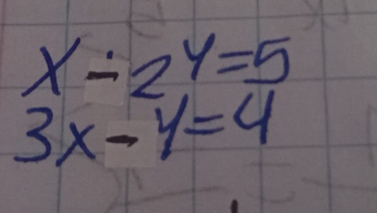 x/ 2^y=5
3x-y=4