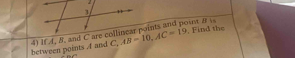 between points A and C, AB=10, AC=19. Find the