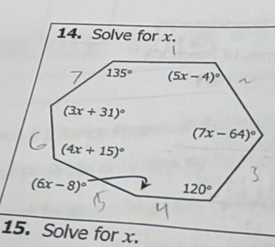 Solve for x.
15. Solve for x.