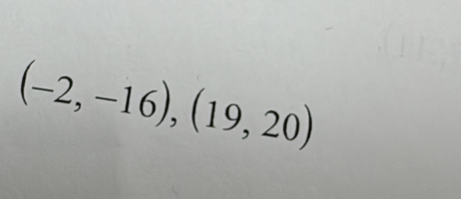 (-2,-16),(19,20)