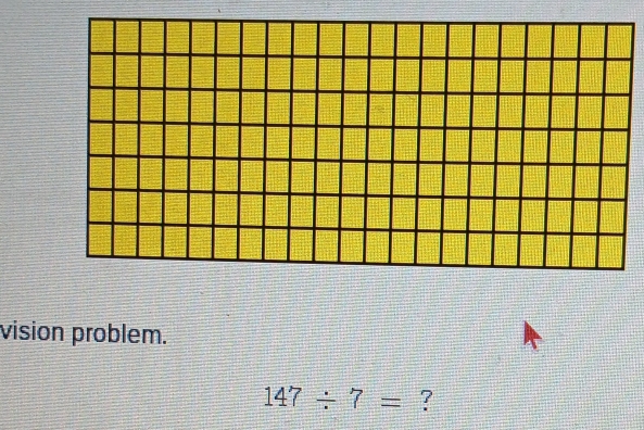 vision problem.
147/ 7= ?