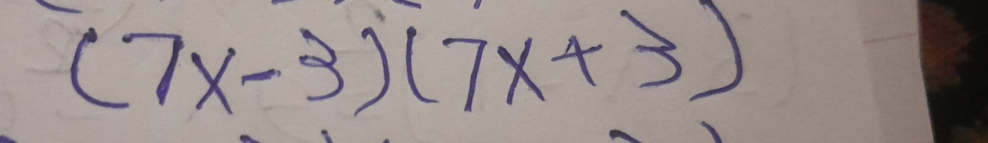 (7x-3)(7x+3)