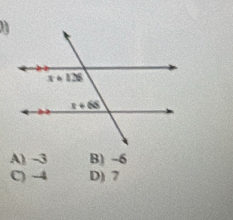 A) -3 B) -6
C) -4 D) 7